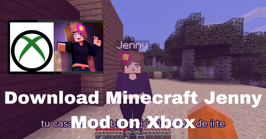 Download Minecraft Jenny Mod on Xbox